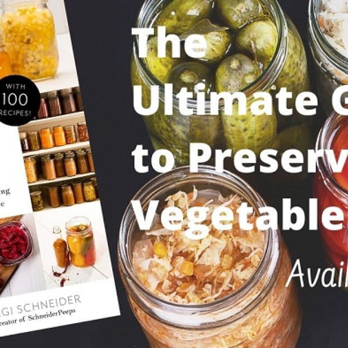 Ultimate Guide to Preserving Vegetables