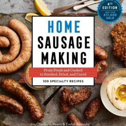 Home Sausage Making 4th Edition