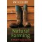 Natural Farming: A Practical Guide by Pat Coleby
