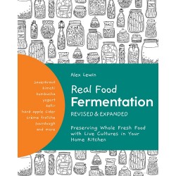 Real Food Fermentation: Revised and Expanded