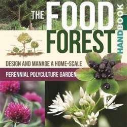 The Food Forest Handbook