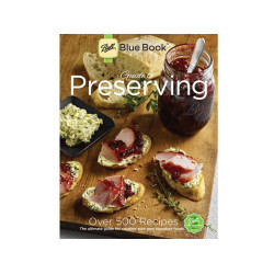 Ball Mason Blue Book Guide to Preserving: 37th Edition ETA TBA