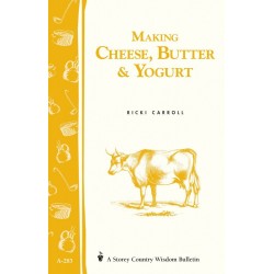 Making Cheese, Butter and Yoghurt; book by Ricki Carroll